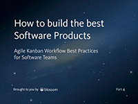Agile Kanban Best Practices Part 4